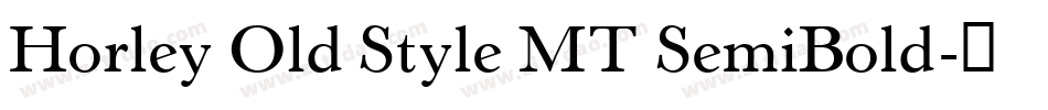 Horley Old Style MT SemiBold字体转换